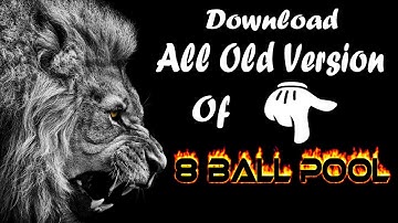 Download All OLD Version of 8 Ball Pool