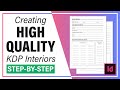 Creating HIGH QUALITY Interiors for KDP Using Adobe InDesign #4 | Step-By-Step Tutorial