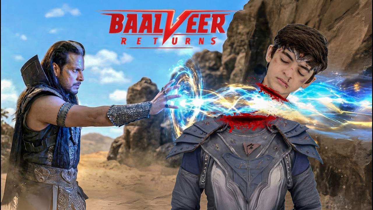 Baalveer का सर धड़ से अलग! 😱 क्या खत्म हो गया हीरो? Baalveer Returns ...