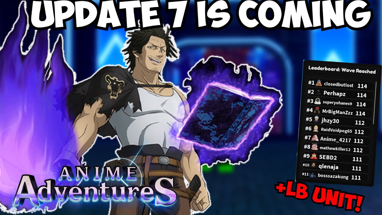 Anime Adventures Update 7 Log and Patch Notes (New!)- Faindx