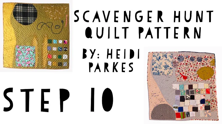 Scavenger Hunt Quilt, Step 10, by Heidi Parkes