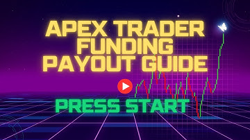 Apex Trader Funding - Payout Guide