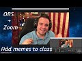 Make virtual Zoom lectures captivating using OBS &amp; Stream Deck with audio, video and meme overlays!