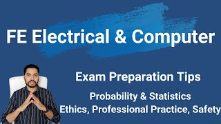 FE Electrical - Preparing for Probability/Statistics and Ethics, Professional Practice, Safety?