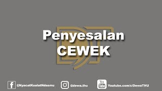 Penyesalan Cewek Yang Tak Menghargai Ketulusan Cowok