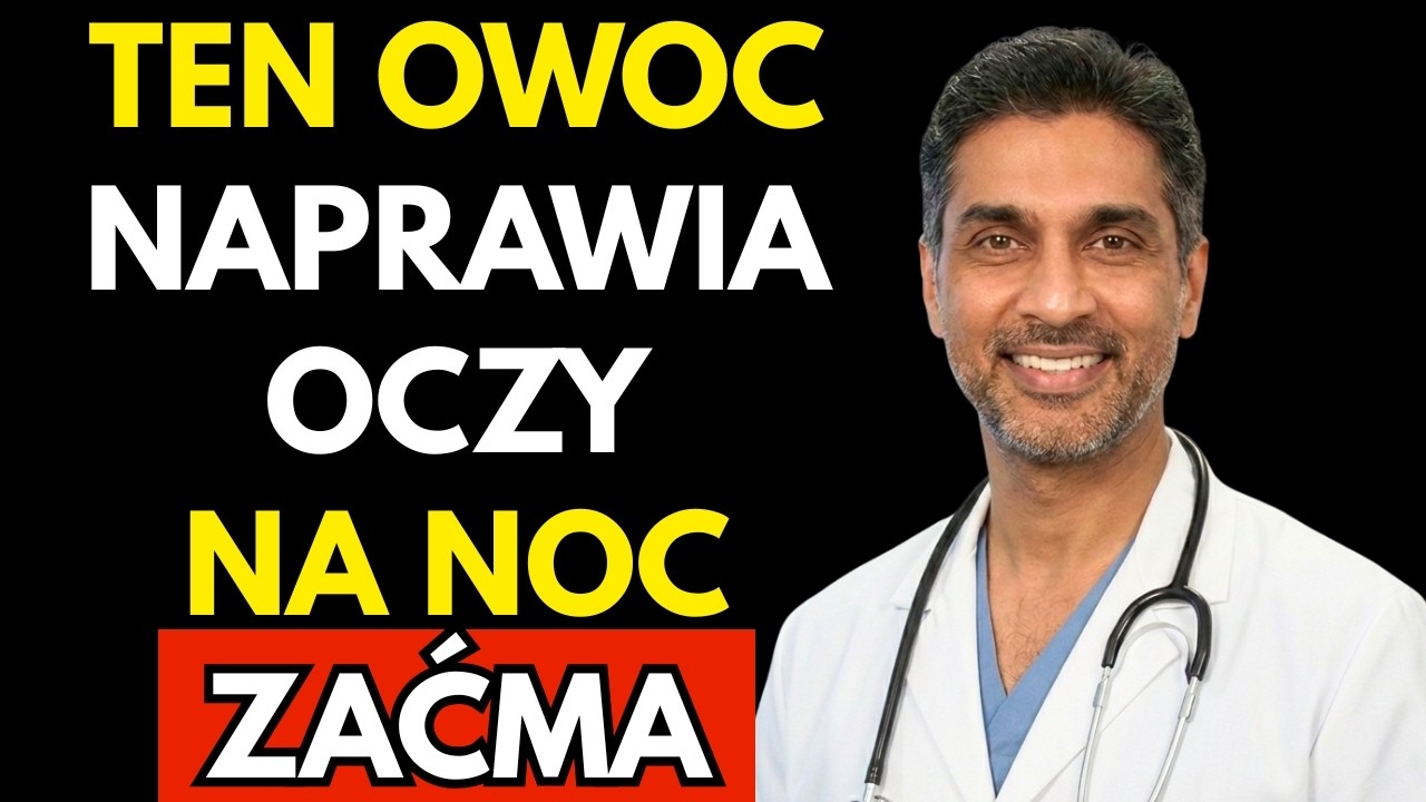 Lekarz ujawnia, który owoc jest najlepszy do jedzenia przed snem dla zdrowego wzroku!