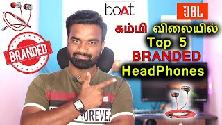 கம்மி விலையில் Top 5 Best Branded Earphones top 5 best budget headphones in Tamil a to z video