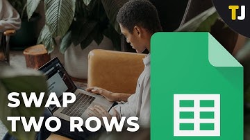 How to Swap Two Rows in Google Sheets
