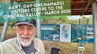 AAWT, Day One, Namadgi Visitor Centre to the Orroral Valley  March 2024