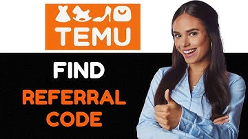 How To Find Your Temu Referral Code Where Can I Find My Temu Referral Code.