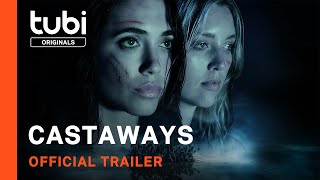 Castaways |  Trailer | A Tubi Original