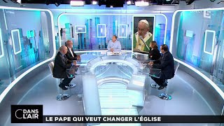 C dans l'air du 26-10-2015 | LE  PAPE QUI VEUT CHANGER L'EGLISE