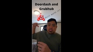 Doordash vs Grubhub are they still worth it? (2022)