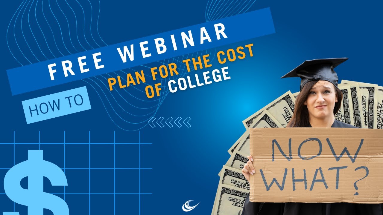 HOW TO PAY FOR COLLEGE Free inar hosted by Cal Coast with Speaker