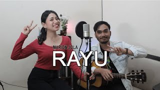 Video thumbnail of "RAYU - Marion Jola | LIVE Cover by Rhyna sidin ft Yafiaria"