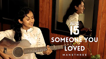Someone You Loved - Lewis Capaldi Cover by Manethree