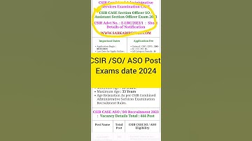CSIR CASE Section Officer SO /  Assistant Section Officer Exam 2023CSIR || Exam date jankari 2024