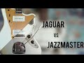 THE ULTIMATE JAGUAR VS JAZZMASTER TONE COMPARISON GUIDE (Minimal Talking; Mostly Tones!)