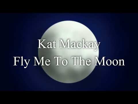 [ Cover ] Fly Me to the Moon - Sung by Kat Mackay