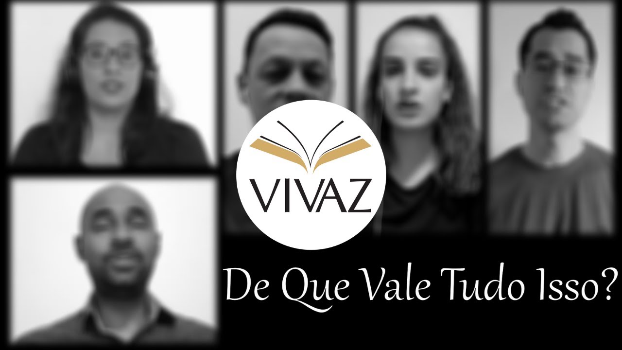 VIVAZ De Que Vale Tudo Isso Vers o Em Isolamento YouTube