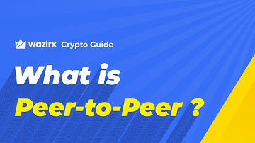 What is P2P?|WazirX Crypto Guide|