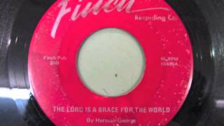Herman George The Lord Is A Brace For The World 45 Finch