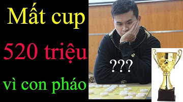 Để tuột chức vô địch hơn 500 triệu vì con pháo ngớ ngẩn - Ván cờ chung kết nhớ đời