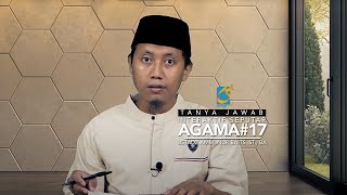 Kajian Islam: Tanya Jawab Interaktif Seputar Agama 17 - Ustadz Ammi Nur Baits ST., BA