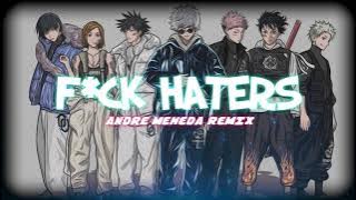 F*CK HATERS - (DISTAN) - ANDRE MEHEDA - [BMR]