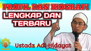 Profil dan Biografi Ustadz Adi Hidayat terbaru lengkap