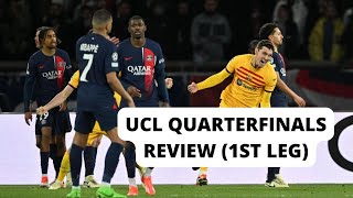 Goals Galore - My UCL Quarterfinals Review (1st Leg)