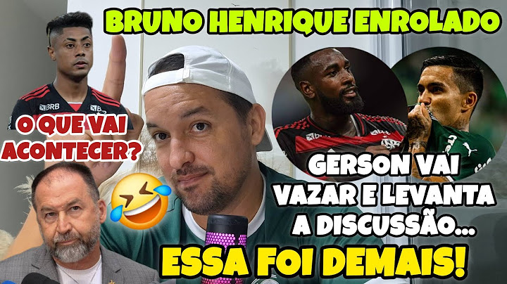 🤣👆🏻ESSE EX PRESIDA NÃO EXISTE! BRUNO HENRIQUE ENROLADO E GERSON ACEITA OFERTA E LEVANTA DEBATE.