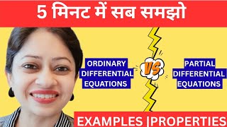 Difference between ordinary and partial differential Equations