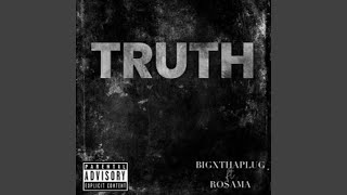 The Truth (feat. Ro$ama)