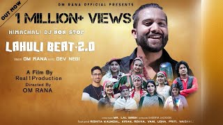 Latest Himachali DJ Non-Stop Lahauli Beat 2.0 | Om Rana | Dev Negi | Om Rana  | 2021