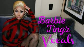 Barbie Tingz - VOCALS