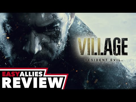 Resident Evil Village - Easy Allies Review