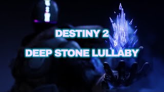 Destiny 2 - Deep Stone Lullaby 8 Hours