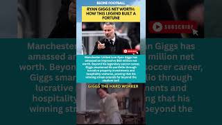 Ryan Giggs: From United Legend to $60 Million Business Empire! #shorts #RyanGiggs #ManchesterUnited