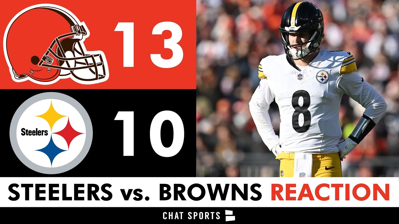 Steelers INSTANT Reaction & News After 1310 Loss vs. Browns Time To