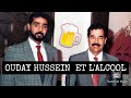 Le fils de saddam hussein buvait de lalcool et tait rgulirement bourr 