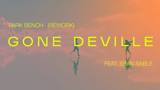 Gone Deville - Park bench (rework) [Artmotel Records]