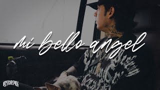 Natanael Cano - Mi Bello Angel (Letra)