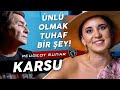 KARSU "BİRİYLE TANIŞTIĞIMDA -10 İLE BAŞLIYORUM!"