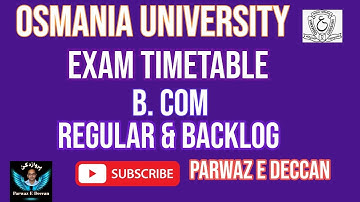 OU EXAM TIMETABLE B. COM REGULAR AND BACKLOGS