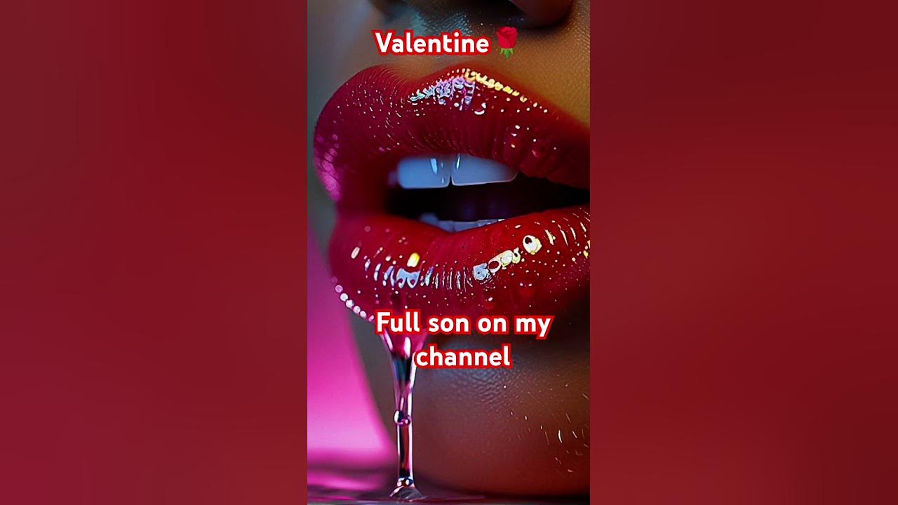 Valentine song #valentine