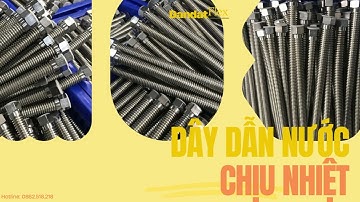 [DAY DAN NUOC] DÂY DẪN NƯỚC INOX CHỊU NHIỆT | DÂY CẤP NƯỚC NÓNG LẠNH INOX 304 | ỐNG MỀM DẪN NƯỚC