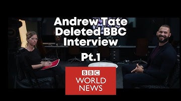 Andrew Tate Deleted BBC Interview Pt.1