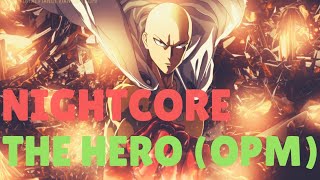 Nightcore - The Hero (One Punch Man) Lyrics