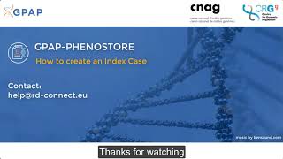 GPAP-Phenostore – Tutorial –  How to create an Index Case